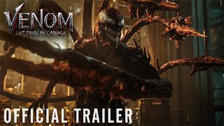 VENOM LET THERE BE CARNAGE  Official Trailer 2 HD