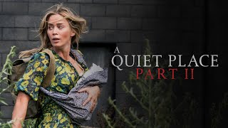A Quiet Place Part II 2020  Exclusive Look  Paramount Pictures