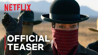 THE HARDER THEY FALL  Official Teaser  Netflix
