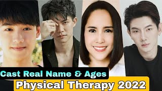 Physical Therapy Thai Drama Cast Real Name  Ages  Son Ravisut Patipatvasin Jakkaphet Phiban