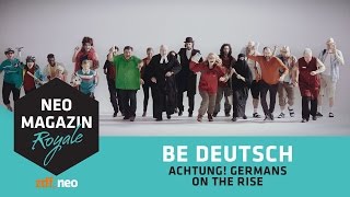 BE DEUTSCH Achtung Germans on the rise  NEO MAGAZIN ROYALE mit Jan Bhmermann  ZDFneo