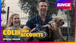 Colin From Accounts  Official Trailer  BINGE