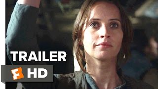 Rogue One A Star Wars Story Official Trailer 1 2016  Felicity Jones Movie HD