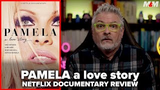Pamela a love story 2023 Netflix Documentary Review
