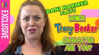 Dani Harmer plays Which Tracy Beaker Character Are You