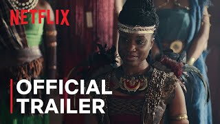 African Queens Njinga  Official Trailer  Netflix