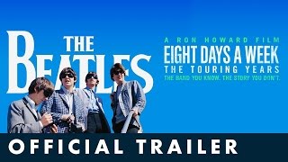The Beatles Eight Days A Week  The Touring Years  Official Trailer  Own from 21 November