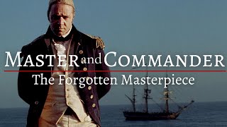 Master and Commander  The Most UNDERRATED Cinematic Masterpiece  Film Summary  Analysis