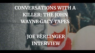 CONVERSATIONS WITH A KILLER THE JOHN WAYNE GACY TAPES  JOE BERLINGER INTERVIEW 2022
