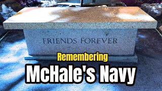 Famous Graves  MC HALES NAVY  Remembering The TV Show Cast Ernest Borgnine Tim Conway  Others