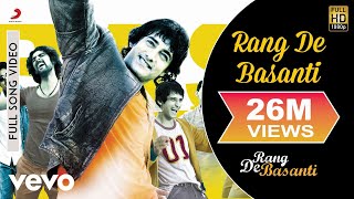 AR Rahman  Rang De Basanti Aamir Khan Soha Ali Khan Daler Mehndi Best Video