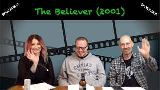 The Believer 2001 JBS  Movie Review Podcast