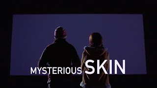Mysterious Skin  Hidden Gem Review
