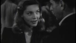 To Have And Have Not  Official Trailer 1944  Humphrey Bogart Lauren Bacall Walter Brennan