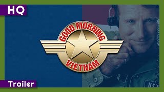 Good Morning Vietnam 1987 Trailer