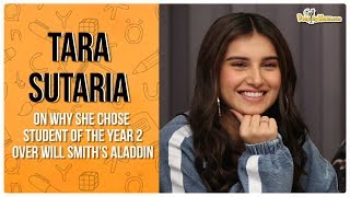 Tara Sutaria on why she chose Student of the Year 2 over Will Smiths Aladdin