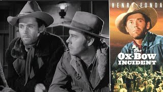 Full Film The OxBow Incident in HD   Henry Fonda Harry Morgan Anthony Quinn