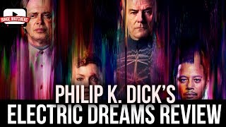 ELECTRIC DREAMS Season 1 Review  The New Black Mirror no