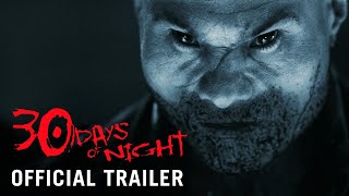 30 DAYS OF NIGHT 2007  Official Trailer HD  Now on Disc and Digital