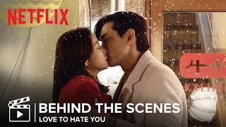 Behind the Scenes Kissing fighting and champagne parties on the set of Love to Hate You EN SUB