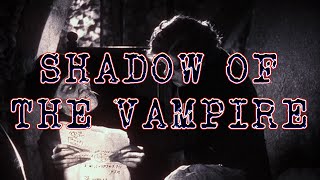 Shadow of the Vampire 2000  Full Horror Film HD