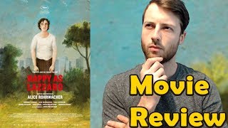 Happy As Lazzaro 2018  Netflix Movie Review NonSpoiler