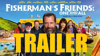 FISHERMANS FRIENDS ONE AND ALL Official Trailer 2022  UK Comedy Drama