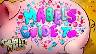 Mabels Guide to Everything Supercut  Gravity Falls  Disney Channel