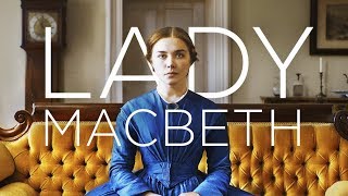 Lady Macbeth  Official Trailer