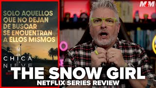 The Snow Girl 2023 Netflix Series Review  La Chica de Nieve