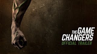 The Game Changers  Official Trailer