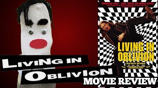 Movie Review Living in Oblivion 1995 with Steve Buscemi