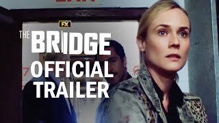 The Bridge  Official Series Trailer  FX