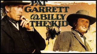 Pat Garrett  Billy The Kid A Reactionary Masterpiece