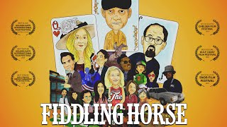 THE FIDDLING HORSE  Official Trailer  2019