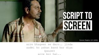 Raman Raghav 20  Script To Screen Comparison