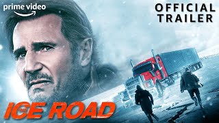 The Ice Road  Official Trailer  Prime Video