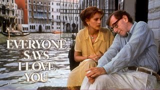 Everyone Says I Love You 1996 Woody Allen Musical Film