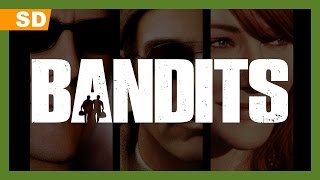 Bandits 2001 Trailer