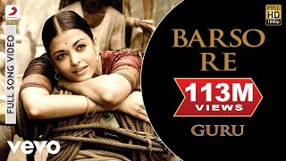 AR Rahman  Barso Re Best VideoGuruAishwarya RaiShreya GhoshalUday Mazumdar