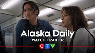 Alaska Daily  Official Trailer CTV