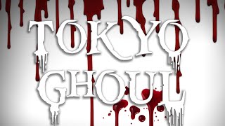 TOKYO GHOUL  Unravel By Yutaka Yamada  Tokyo MX  Adult Swim