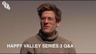 Happy Valley stars Siobhan Finneran James Norton and crew on the shows final series  BFI QA