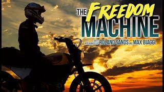 The Freedom Machine  motogeo
