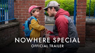 NOWHERE SPECIAL  Official UK Trailer 2