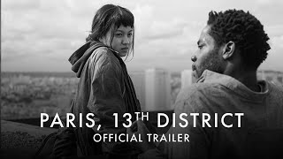 PARIS 13TH DISTRICT  Now Showing in Cinemas  on Curzon Home Cinema