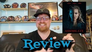 Assimilate Movie Review  Horror  SciFi  Thriller