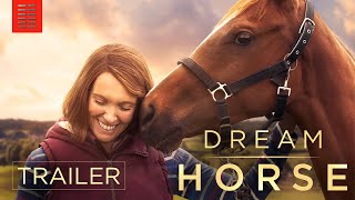 DREAM HORSE  Official Trailer  Bleecker Street