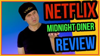 Netflix Midnight Diner Review season 1