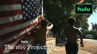 The 1619 Project  Official Trailer  Hulu